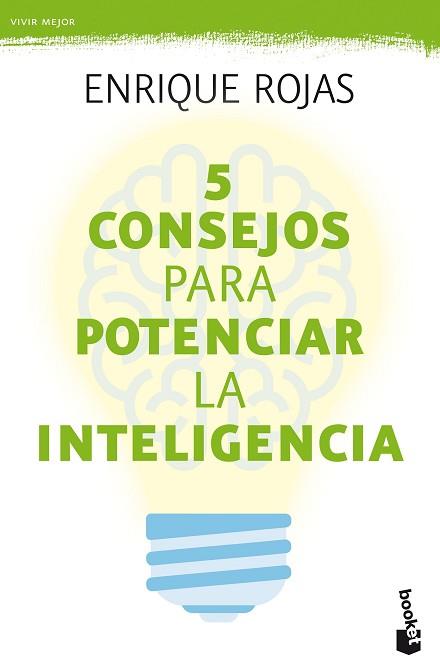 5 CONSEJOS PARA POTENCIAR LA INTELIGENCIA | 9788499986401 | ROJAS, ENRIQUE | Llibreria L'Illa - Llibreria Online de Mollet - Comprar llibres online