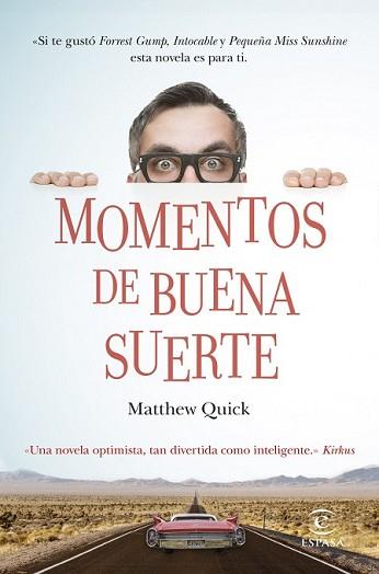 MOMENTOS DE BUENA SUERTE | 9788467041446 | QUICK, MATTHEW  | Llibreria L'Illa - Llibreria Online de Mollet - Comprar llibres online