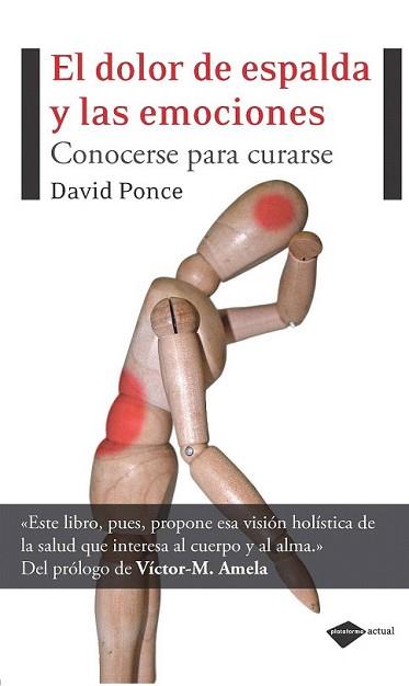 DOLOR DE ESPALDA Y LAS EMOCIONES, EL | 9788496981881 | PONCE, DAVID | Llibreria L'Illa - Llibreria Online de Mollet - Comprar llibres online