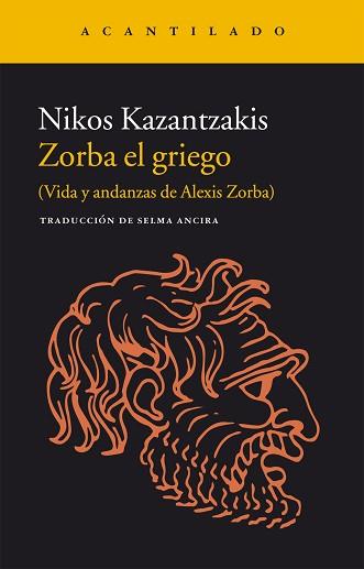 ZORBA EL GRIEGO | 9788416011728 | KAZANTZAKIS, NIKOS | Llibreria L'Illa - Llibreria Online de Mollet - Comprar llibres online