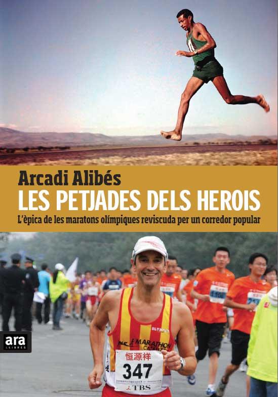 PETJADES DELS HEROIS | 9788415224389 | ALIBÉS, ARCADI | Llibreria L'Illa - Llibreria Online de Mollet - Comprar llibres online