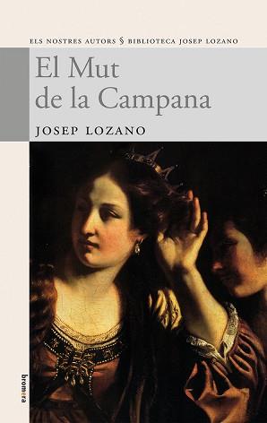 MUT DE LA CAMPANA, EL | 9788498242119 | LOZANO, JOSEP | Llibreria L'Illa - Llibreria Online de Mollet - Comprar llibres online