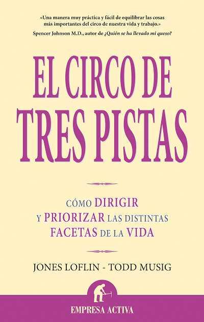 CIRCO DE TRES PISTAS, EL | 9788496627420 | LOFLIN, JONES / MUSIG, TODD | Llibreria L'Illa - Llibreria Online de Mollet - Comprar llibres online