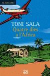 QUATRE DIES A L'AFRICA | 9788429756494 | SALA, TONI | Llibreria L'Illa - Llibreria Online de Mollet - Comprar llibres online