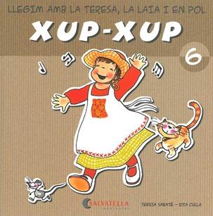 XUP-XUP 6 | 9788484125747 | SABATÉ RODIÉ, TERESA | Llibreria L'Illa - Llibreria Online de Mollet - Comprar llibres online