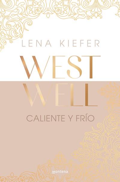 CALIENTE Y FRÍO (WESTWELL 3) | 9788419746924 | KIEFER, LENA | Llibreria L'Illa - Llibreria Online de Mollet - Comprar llibres online