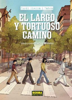 LARGO Y TORTUOSO CAMINO, EL | 9788467958867 | JORDI SIERRA I FABRA/MORENO, CARLOS | Llibreria L'Illa - Llibreria Online de Mollet - Comprar llibres online