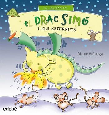 DRAC SIMO I ELS ESTERNUTS,EL | 9788423663767 | ARANEGA MERCE | Llibreria L'Illa - Llibreria Online de Mollet - Comprar llibres online