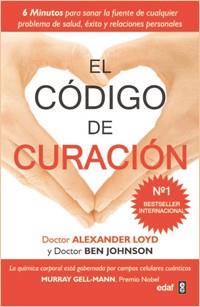 CODIGO DE CURACION, EL | 9788441428751 | LOYD, ALEXANDER | Llibreria L'Illa - Llibreria Online de Mollet - Comprar llibres online