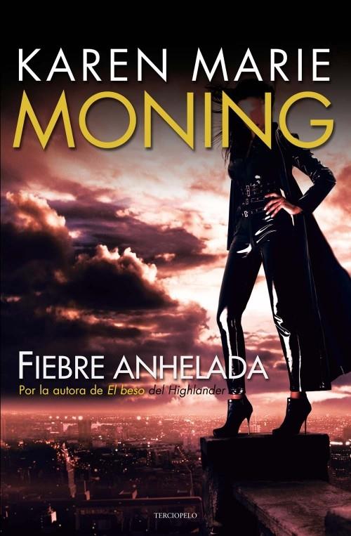 FIEBRE ANHELADA. SERIE FIEBRE 4 | 9788492617777 | MONING, KAREN MARIE | Llibreria L'Illa - Llibreria Online de Mollet - Comprar llibres online