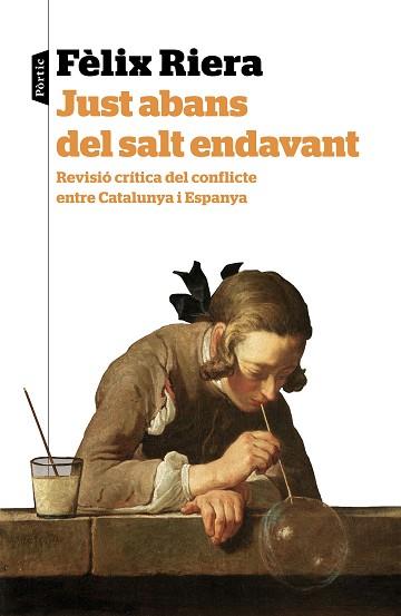 JUST ABANS DEL SALT ENDAVANT | 9788498093902 | RIERA, FELIX | Llibreria L'Illa - Llibreria Online de Mollet - Comprar llibres online