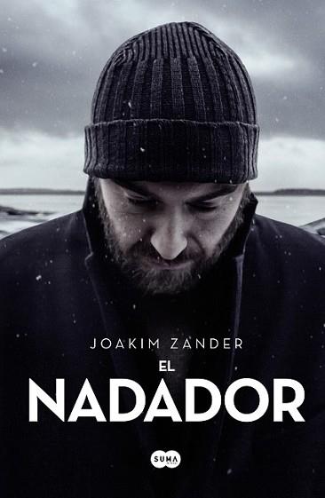 NADADOR, EL | 9788483656105 | ZANDER, JOAKIM | Llibreria L'Illa - Llibreria Online de Mollet - Comprar llibres online