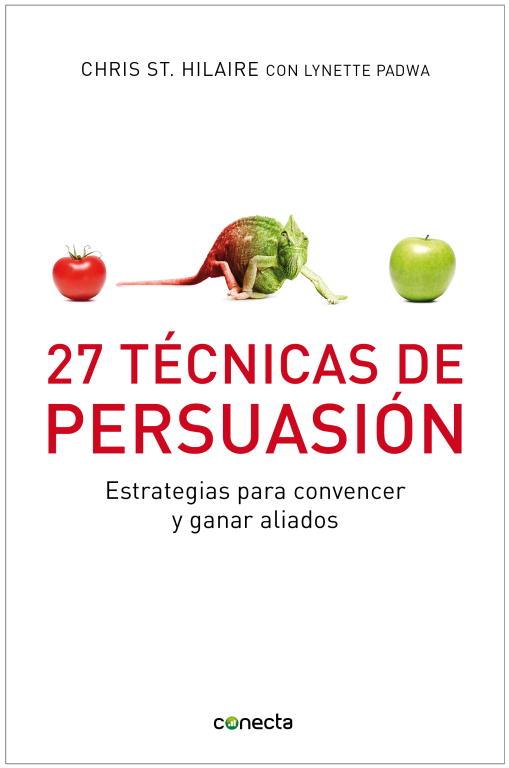 27 TECNICAS DE PERSUASION | 9788493869366 | HILAIRE, CHRIS ST. | Llibreria L'Illa - Llibreria Online de Mollet - Comprar llibres online