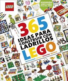 365 IDEAS PARA CONSTRUIR CON LADRILLOS LEGO® NUEVA EDICIÓN | 9780241527986 | LIPKOWITZ, DANIEL | Llibreria L'Illa - Llibreria Online de Mollet - Comprar llibres online