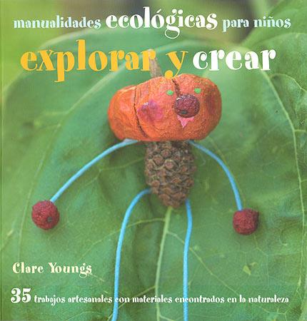 EXPLORAR Y CREAR | 9788426138873 | YOUNGS, CLARE | Llibreria L'Illa - Llibreria Online de Mollet - Comprar llibres online