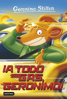 A TODO GAS GERONIMO! | 9788408172086 | GERONIMO STILTON | Llibreria L'Illa - Llibreria Online de Mollet - Comprar llibres online