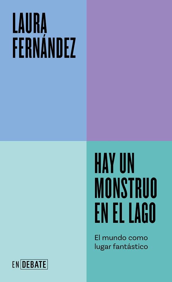 HAY UN MONSTRUO EN EL LAGO | 9788419951144 | FERNÁNDEZ, LAURA | Llibreria L'Illa - Llibreria Online de Mollet - Comprar llibres online