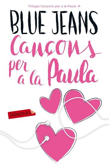 CANÇONS PER A LA PAULA | 9788416600908 | BLUE JEANS | Llibreria L'Illa - Llibreria Online de Mollet - Comprar llibres online