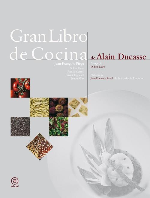 GRAN LIBRO DE COCINA | 9788446023265 | DUCASSE, ALAIN | Llibreria L'Illa - Llibreria Online de Mollet - Comprar llibres online