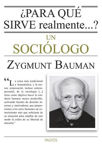 PARA QUÉ SIRVE REALMENTE UN SOCIÓLOGO? | 9788449330520 | BAUMAN, ZYGMUNT  | Llibreria L'Illa - Llibreria Online de Mollet - Comprar llibres online