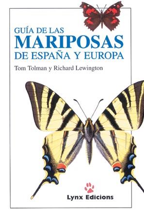 GUIA DE LAS MARIPOSAS DE ESPAÑA Y DE EUROPA | 9788487334368 | TOLMAN, TOM | Llibreria L'Illa - Llibreria Online de Mollet - Comprar llibres online