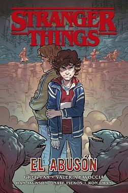 STRANGER THINGS: EL ABUSÓN | 9788467943573 | GREG PAK/ VALERIA FAVOCCIA/ DAN JACKSON | Llibreria L'Illa - Llibreria Online de Mollet - Comprar llibres online