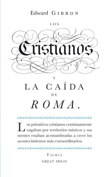 CRISTIANOS Y LA CAÍDA DE ROMA, LOS | 9788430601141 | GIBBON, EDWARD | Llibreria L'Illa - Llibreria Online de Mollet - Comprar llibres online