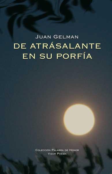 DE ATRASALANTE EN SU PORFIA | 9788498950373 | GELMAN, JUAN | Llibreria L'Illa - Llibreria Online de Mollet - Comprar llibres online