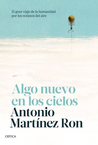 ALGO NUEVO EN LOS CIELOS | 9788491993742 | MARTÍNEZ RON, ANTONIO | Llibreria L'Illa - Llibreria Online de Mollet - Comprar llibres online