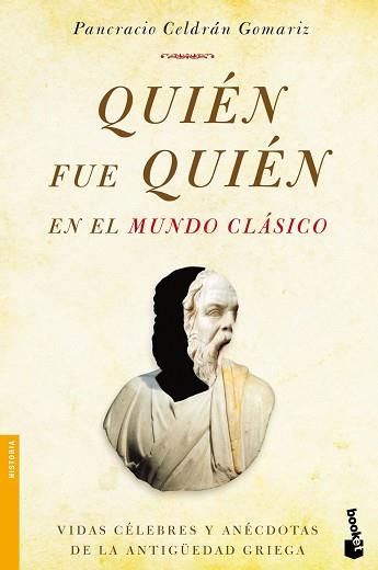 QUIÉN FUE QUIÉN EN EL MUNDO CLÁSICO | 9788499982762 | CELDRÁN, PANCRACIO | Llibreria L'Illa - Llibreria Online de Mollet - Comprar llibres online