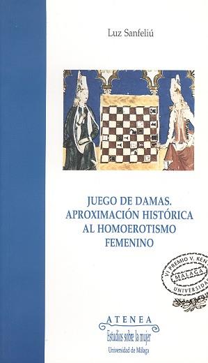 JUEGO DE DAMAS.APROXIMACION HISTORICA AL HOMOEROTI | 9788474965988 | SANFELIU, LUZ | Llibreria L'Illa - Llibreria Online de Mollet - Comprar llibres online