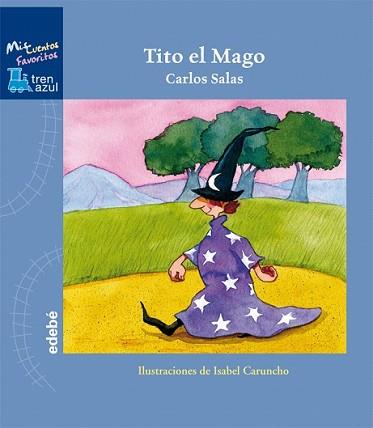 TITO EL MAGO | 9788423694938 | SALAS, CARLOS | Llibreria L'Illa - Llibreria Online de Mollet - Comprar llibres online