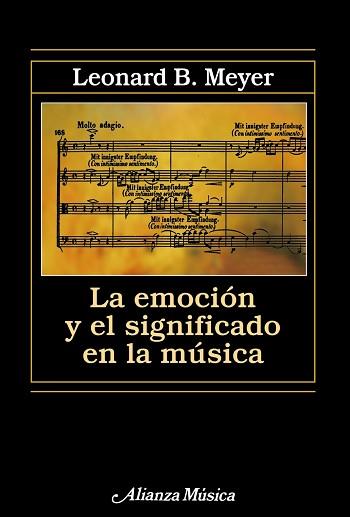 EMOCION Y SIGNIFICADO EN LA MUSICA | 9788420671475 | MEYER, LEONARD B. | Llibreria L'Illa - Llibreria Online de Mollet - Comprar llibres online