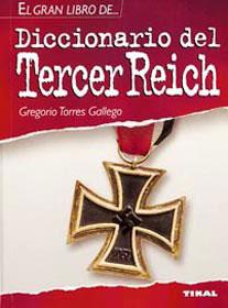 DICCIONARIO DEL TERCER REICH | 9788430565429 | TORRES GALLEGO, GREGORIO | Llibreria L'Illa - Llibreria Online de Mollet - Comprar llibres online