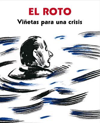 VIÑETAS PARA UNA CRISIS | 9788439725404 | EL ROTO | Llibreria L'Illa - Llibreria Online de Mollet - Comprar llibres online