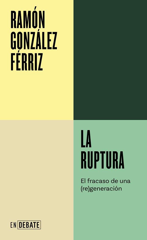 RUPTURA, LA | 9788419951557 | GONZÁLEZ FÉRRIZ, RAMÓN | Llibreria L'Illa - Llibreria Online de Mollet - Comprar llibres online