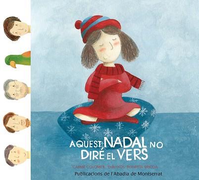 AQUEST NADAL NO DIRÉ EL VERS | 9788498838664 | COLOMER MARCET, CARME | Llibreria L'Illa - Llibreria Online de Mollet - Comprar llibres online