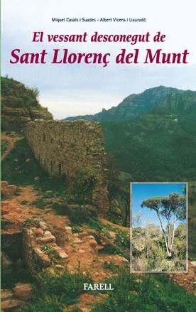 VESSANT DESCONEGUT DE SANT LLORENÇ DEL MUNT : LA CAPÇALER | 9788495695284 | CASALS I SUADES, MIQUEL