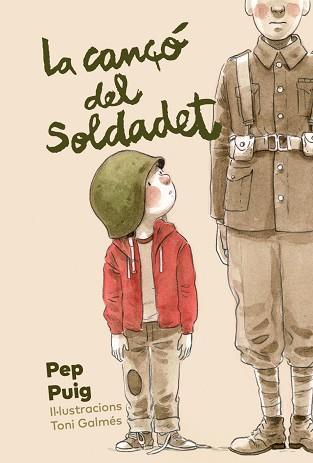 CANÇÓ DEL SOLDADET, LA | 9788412806212 | PUIG, PEP | Llibreria L'Illa - Llibreria Online de Mollet - Comprar llibres online