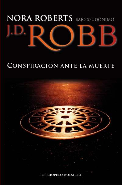 CONSPIRACION ANTE LA MUERTE | 9788492617203 | ROBERTS, NORA | Llibreria L'Illa - Llibreria Online de Mollet - Comprar llibres online