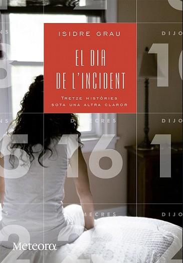 DIA DE L'INCIDENT, EL | 9788492874804 | GRAU, ISIDRE | Llibreria L'Illa - Llibreria Online de Mollet - Comprar llibres online