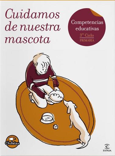 CUIDAMOS DE NUESTRA MASCOTA | 9788467033120 | GABRIELA PRO | Llibreria L'Illa - Llibreria Online de Mollet - Comprar llibres online