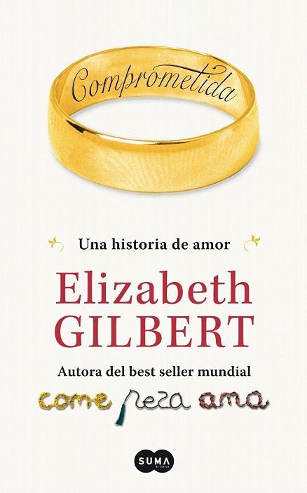 COMPROMETIDA | 9788483652183 | GILBERT, ELIZABETH | Llibreria L'Illa - Llibreria Online de Mollet - Comprar llibres online