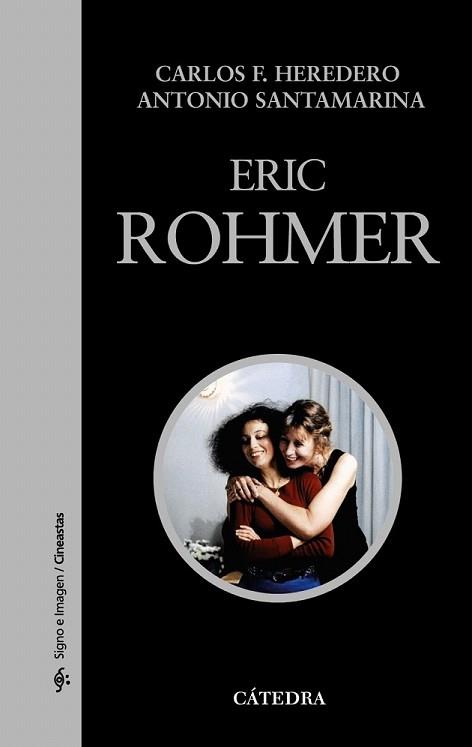 ERIC ROHMER | 9788437626994 | HEREDERO, CARLOS F./SANTAMARINA, ANTONIO | Llibreria L'Illa - Llibreria Online de Mollet - Comprar llibres online