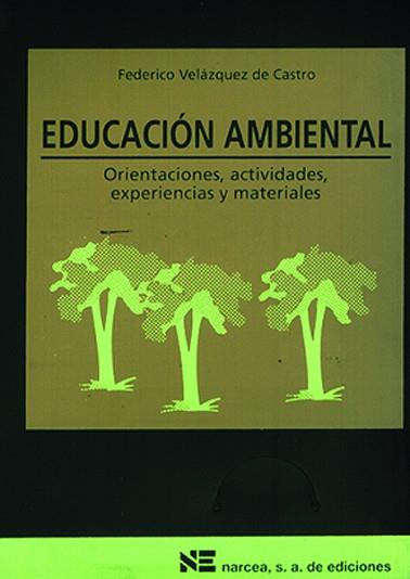 EDUCACION AMBIENTAL | 9788427711082 | Llibreria L'Illa - Llibreria Online de Mollet - Comprar llibres online