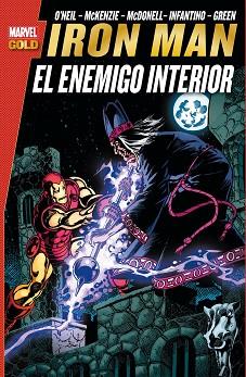 IRON MAN: EL ENEMIGO INTERIOR | 9788490249314 | O'NEIL, DENNY/ SMITH, PAUL/ MCDONNELL, LUKE/ VVAA | Llibreria L'Illa - Llibreria Online de Mollet - Comprar llibres online