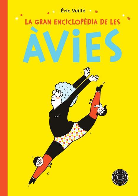 GRAN ENCICLOPÈDIA DE LES ÀVIES, LA | 9788417552152 | VEILLÉ, ÉRIC | Llibreria L'Illa - Llibreria Online de Mollet - Comprar llibres online