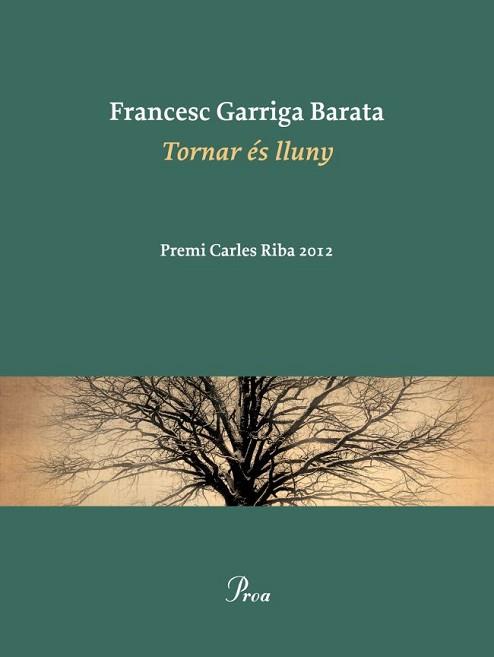 TORNAR ÉS LLUNY | 9788475883519 | GARRIGA BARATA, FRANCESC | Llibreria L'Illa - Llibreria Online de Mollet - Comprar llibres online