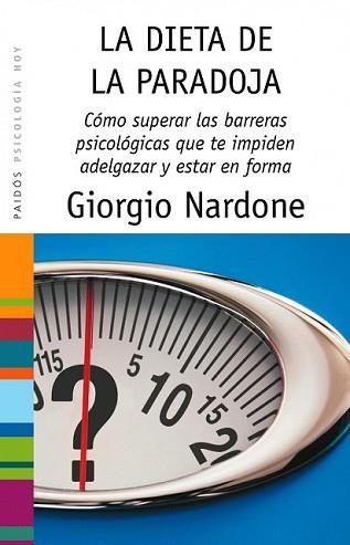 DIETA DE LA PARADOJA, LA | 9788449322556 | NARDONE, GIORGIO | Llibreria L'Illa - Llibreria Online de Mollet - Comprar llibres online