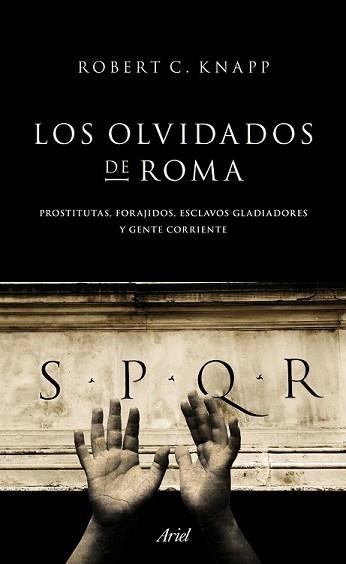 OLVIDADOS DE ROMA, LOS | 9788434413955 | KNAPP, ROBERT C. | Llibreria L'Illa - Llibreria Online de Mollet - Comprar llibres online